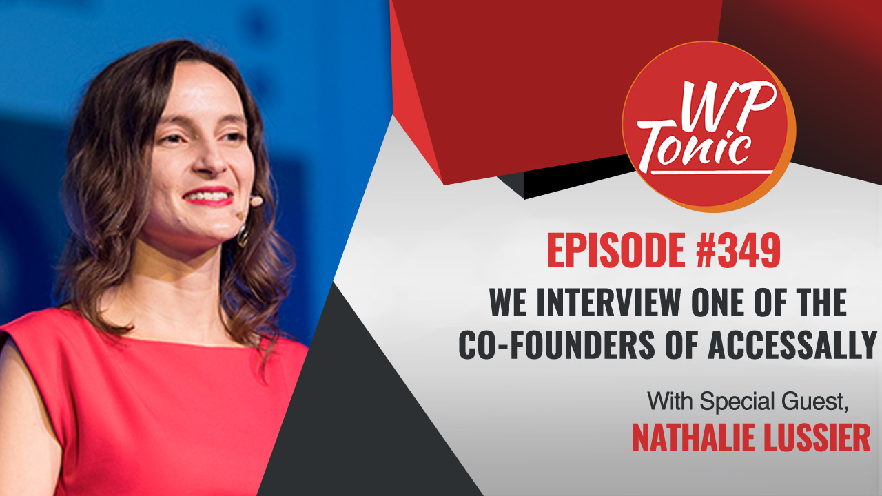 We Interview one of The Co-Founder of Accessally Nathalie Lussier